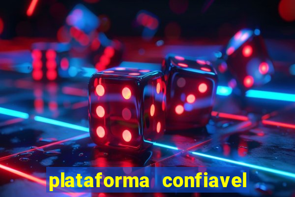 plataforma confiavel para jogar fortune tiger